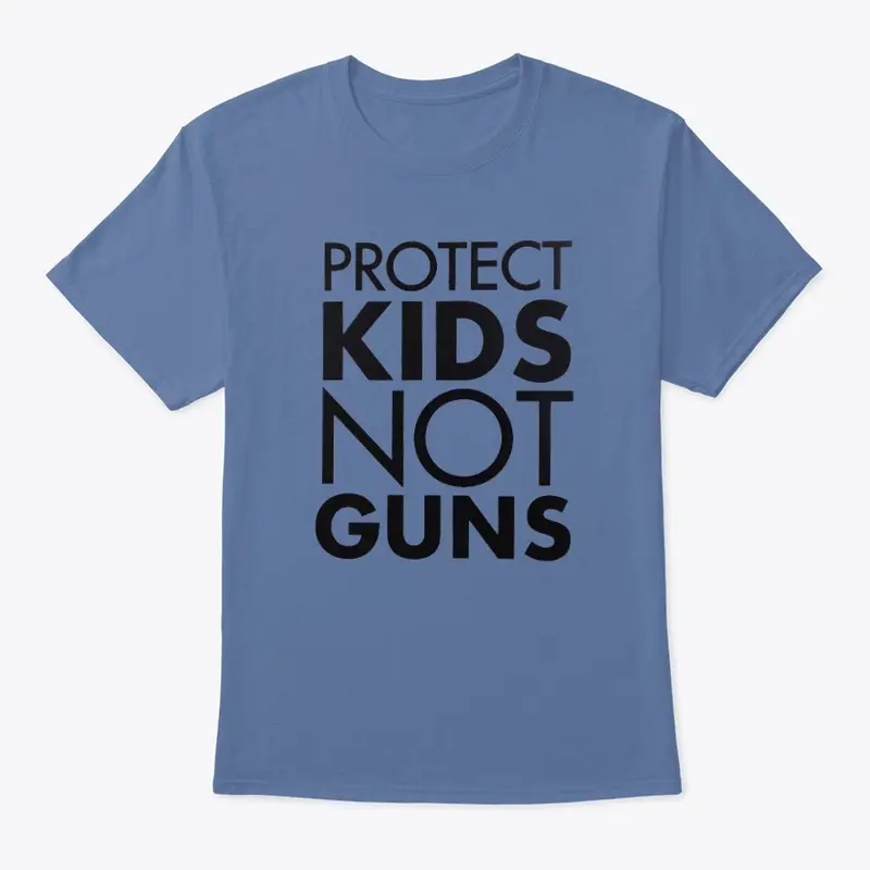 Protect Kids not Guns