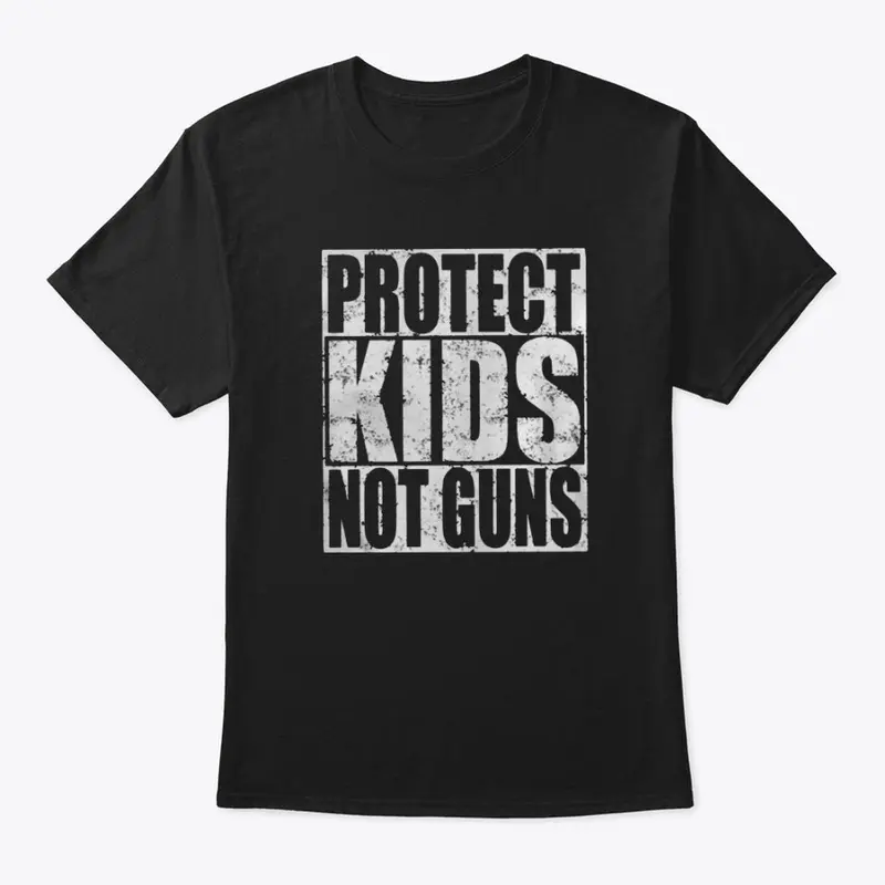 Protect Kids Not Guns